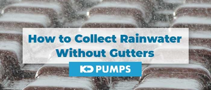 How to Collect Rainwater Without Gutters